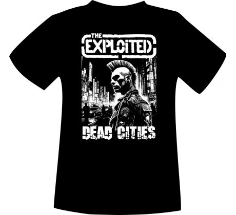 tričko THE EXPLOITED - Dead CITIES
