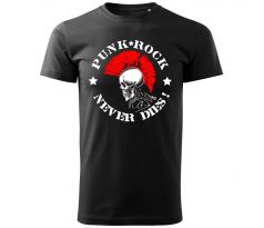 tričko PUNK ROCK NEVER DIES!